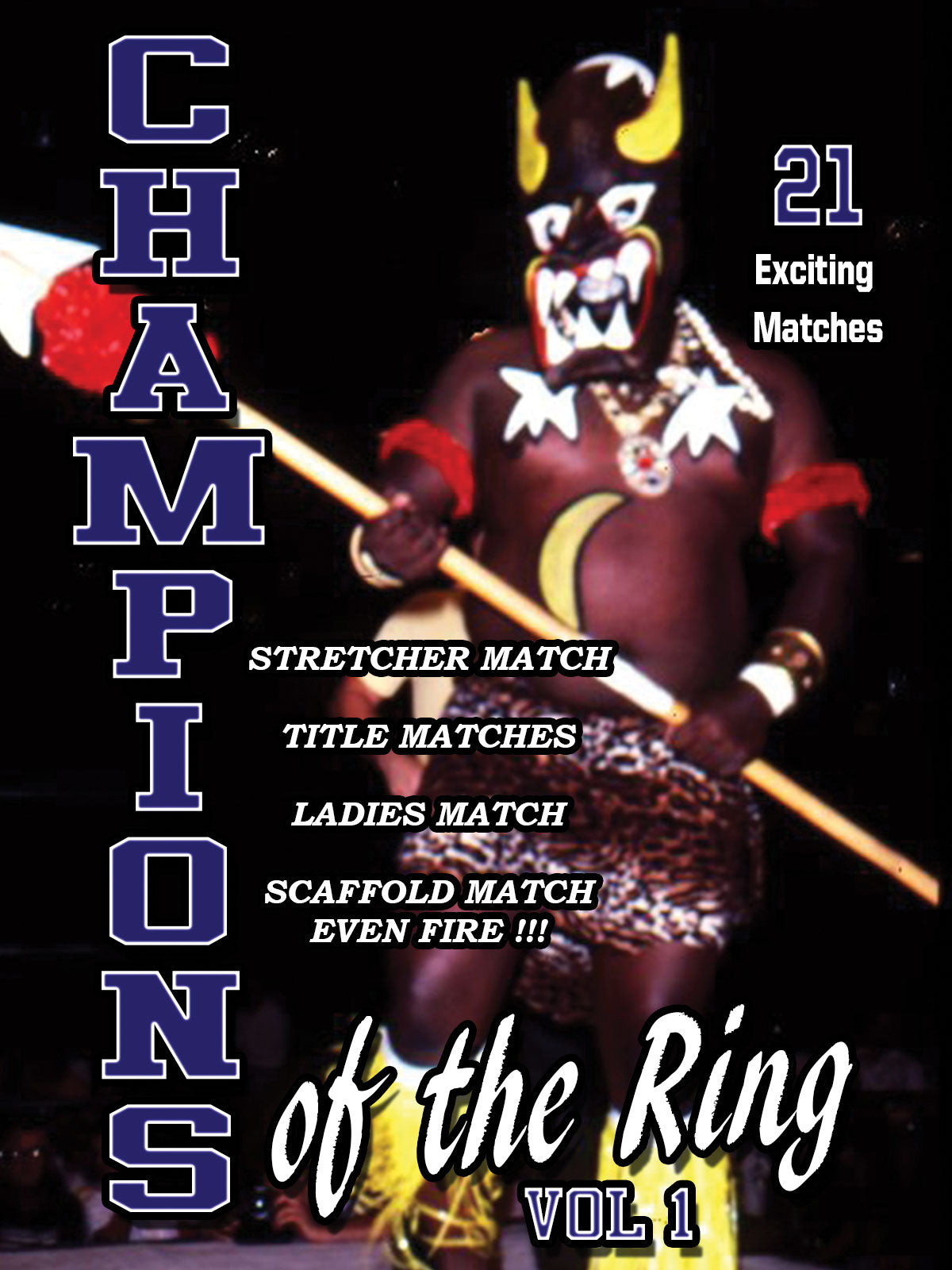 Champions of the Ring: Vol. 1 - 21 Exciting Matches cover art