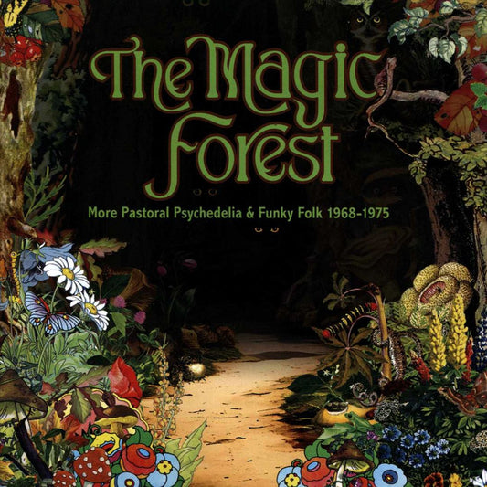 Magic Forest: More Pastoral Psychedlia & Funky Folk 1968-1975 cover art