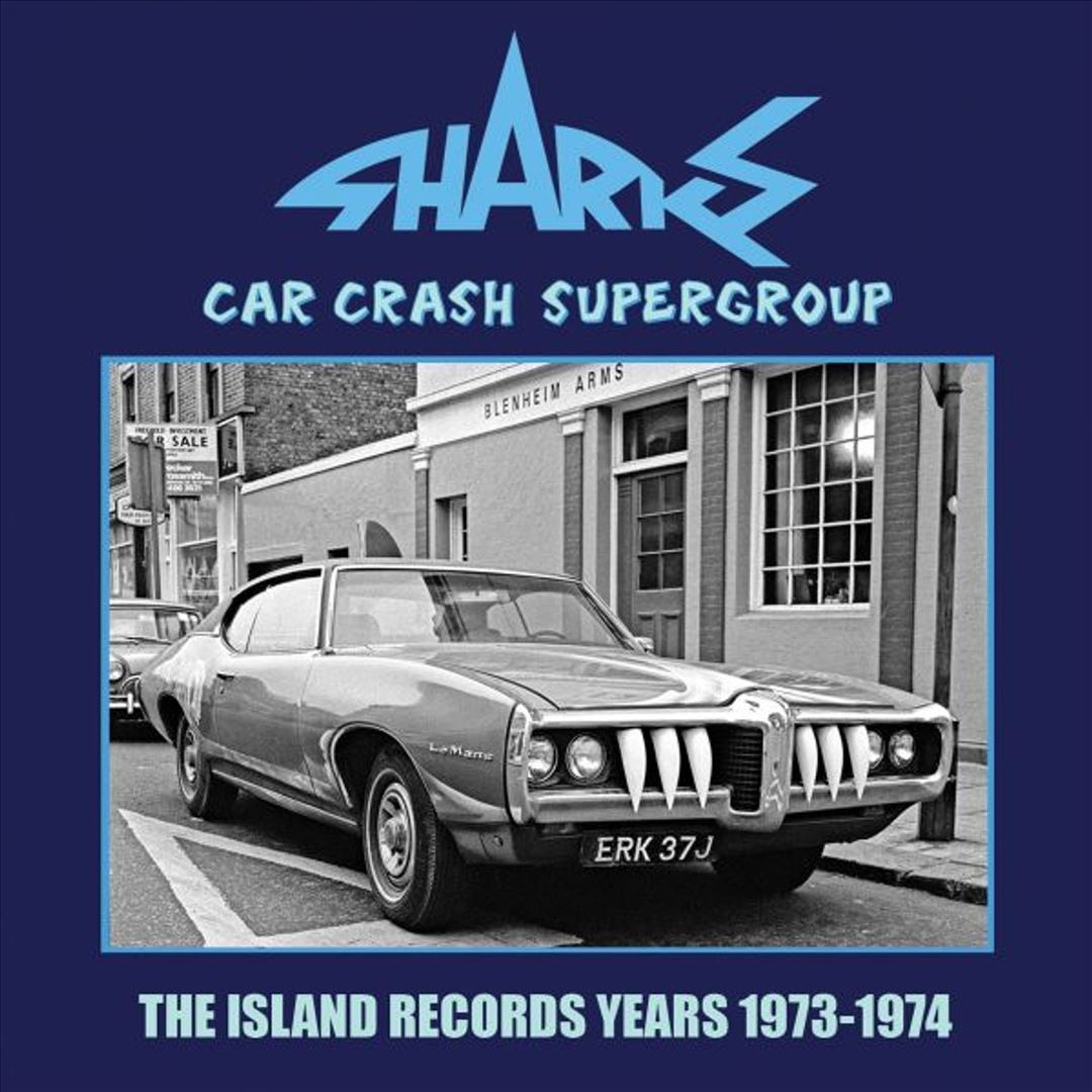 Car Crash Supergroup: The Island Years 1973-1974 cover art