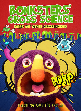Bonksters Gross Science: Burps and Other Gross Noises cover art