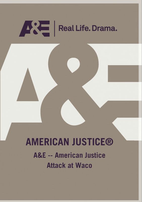 American Justice: Attack at Waco cover art