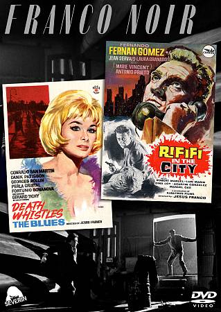 Franco Noir: Death Whistles the Blues/Rififi in the City cover art