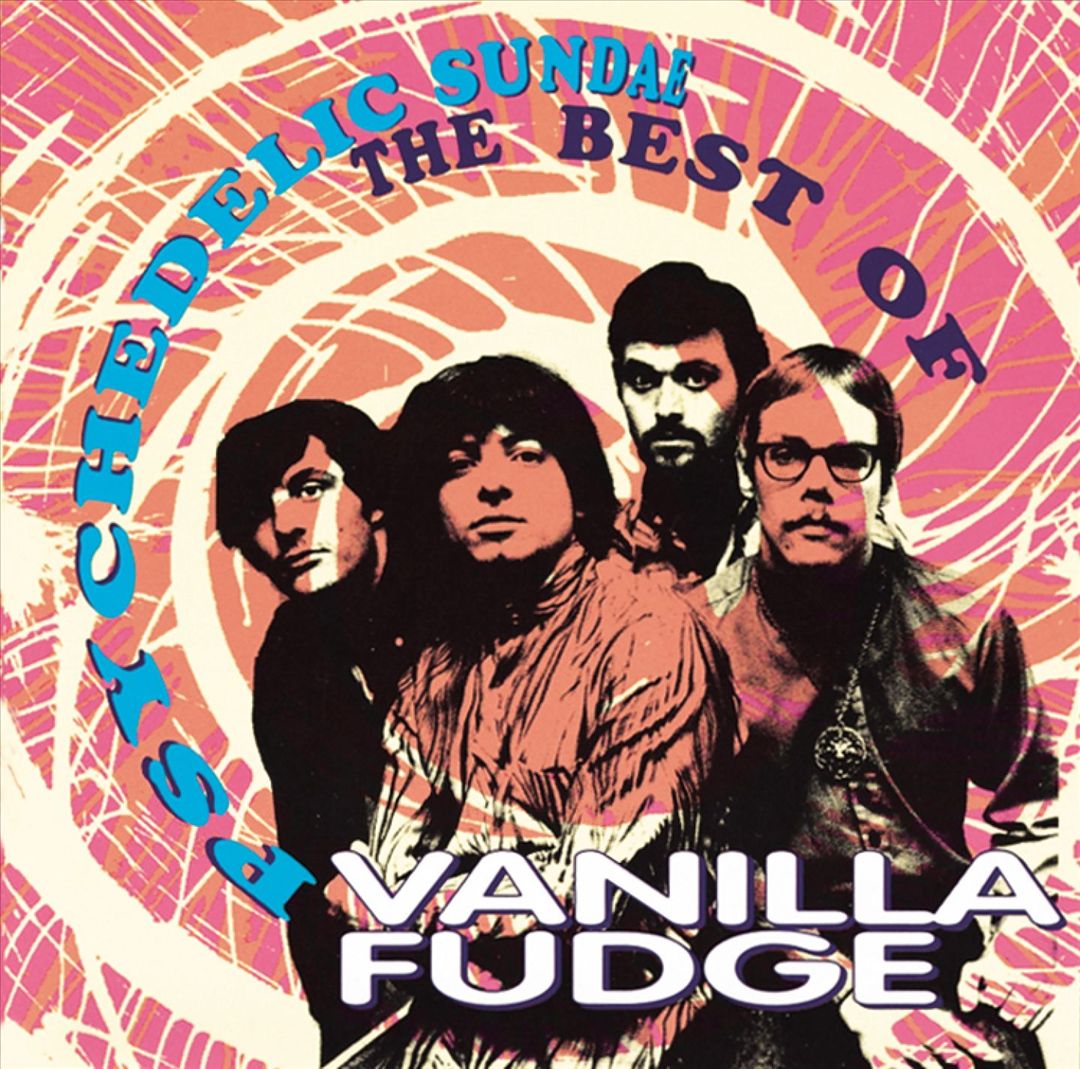 Psychedelic Sundae: The Best of Vanilla Fudge cover art