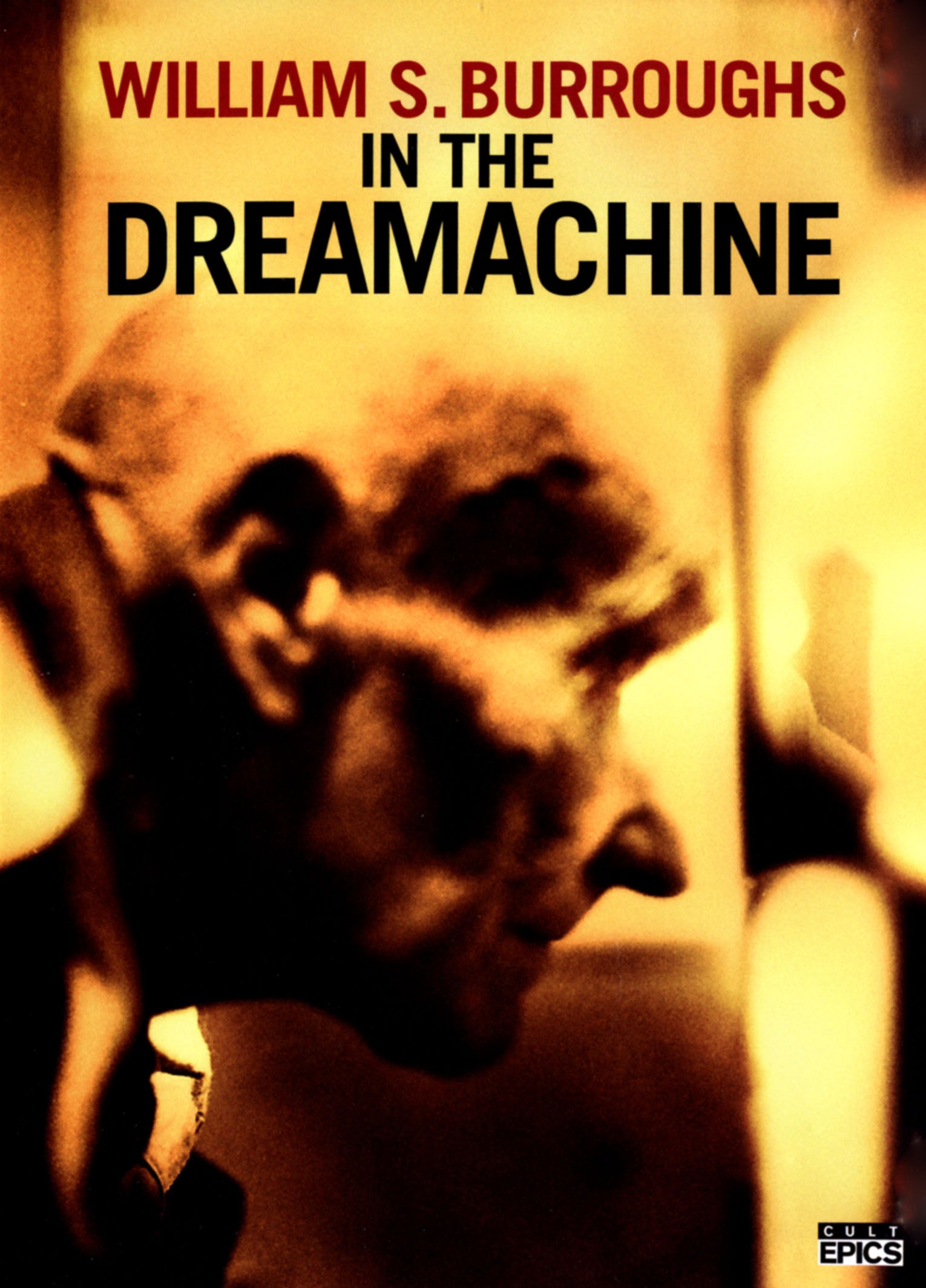 William S. Burroughs In the Dreamachine cover art