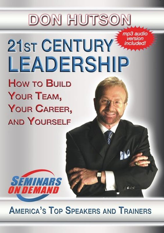 21st Century Leadership: How to Build Your Team, Your Career and Yourself cover art