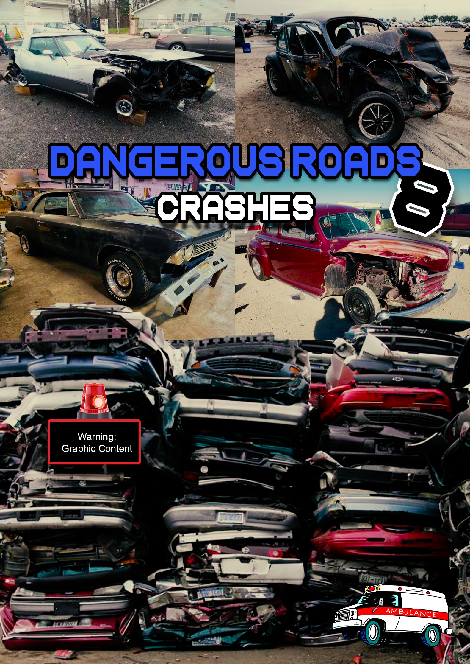 Dangerous Roads 8: Crashes cover art