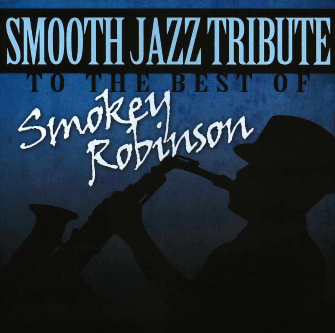 Smooth Jazz Tribute To The Best Of Smokey Robinson cover art