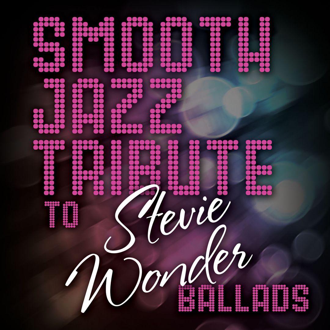 Smooth Jazz Tribute to Stevie Wonder Ballads cover art