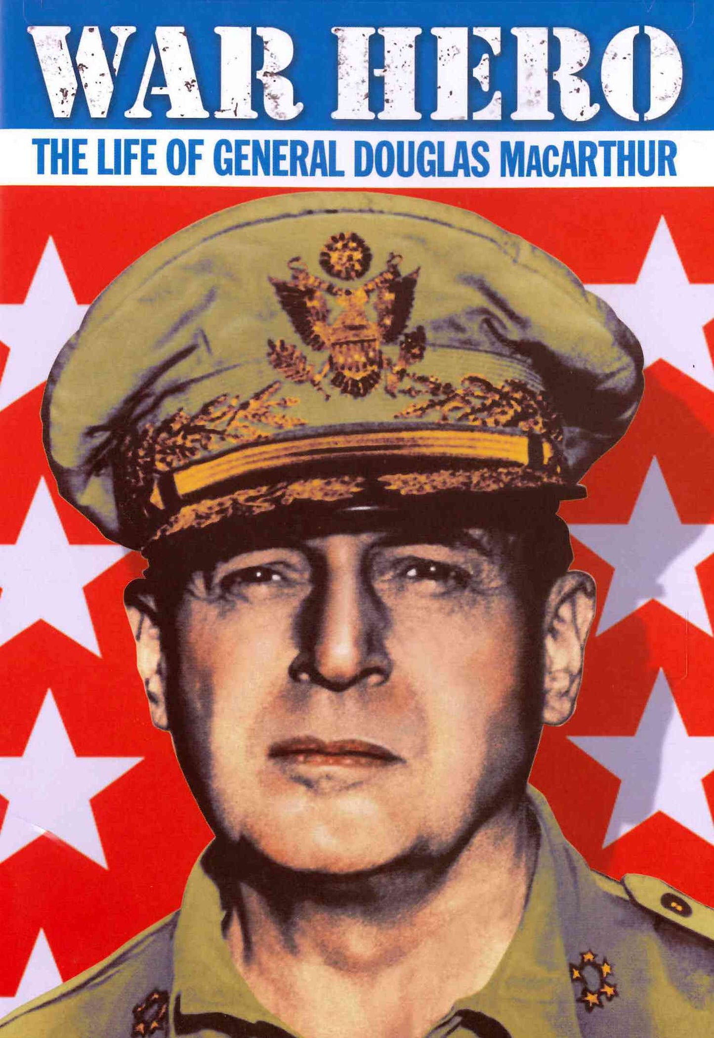 War Hero: The Life of General Douglas MacArthur cover art