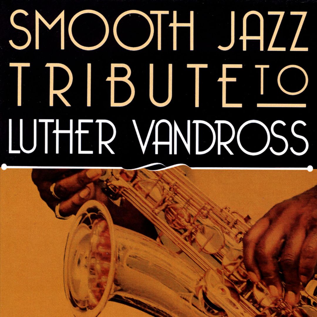 Smooth Jazz Tribute to Luther Vandross cover art