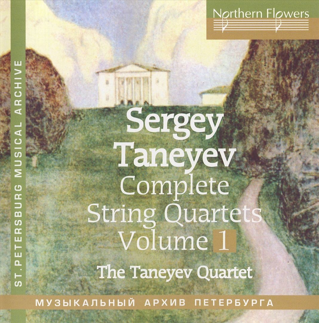 Sergey Taneyev: Complete String Quartets, Vol. 1 cover art