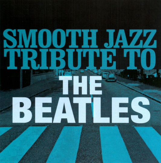 Smooth Jazz Tribute to the Beatles cover art