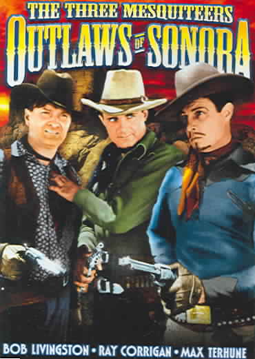 Three Mesquiteers: Outlaws of Sonora cover art