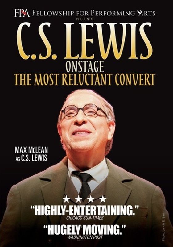 C.S. Lewis: Onstage - The Most Reluctant Convert cover art