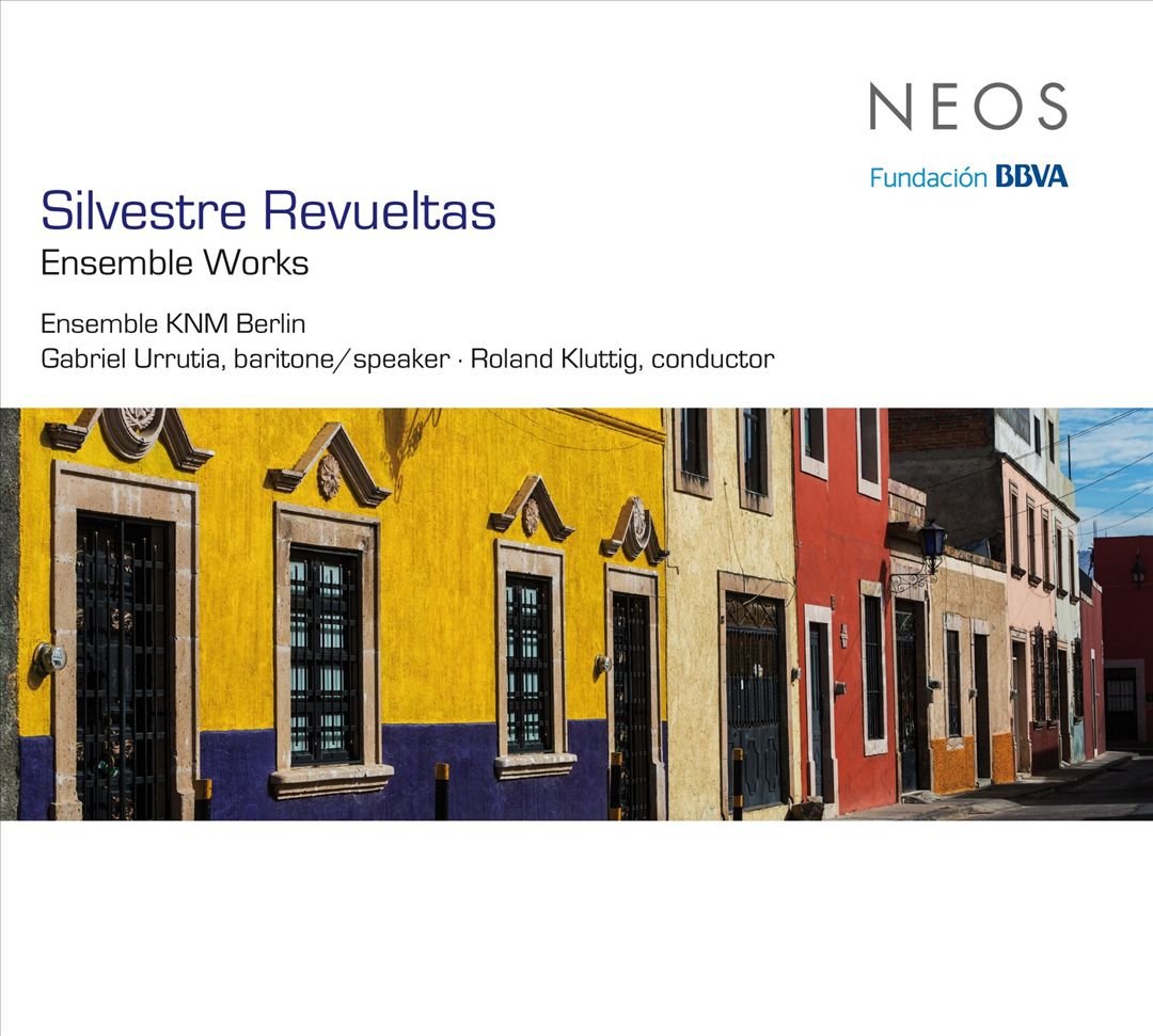 Silvestre Revueltas: Ensemble Works cover art