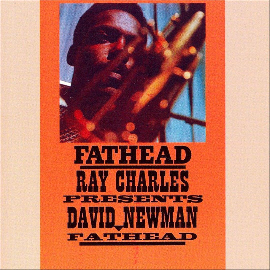 Fathead: Ray Charles Presents David Newman cover art