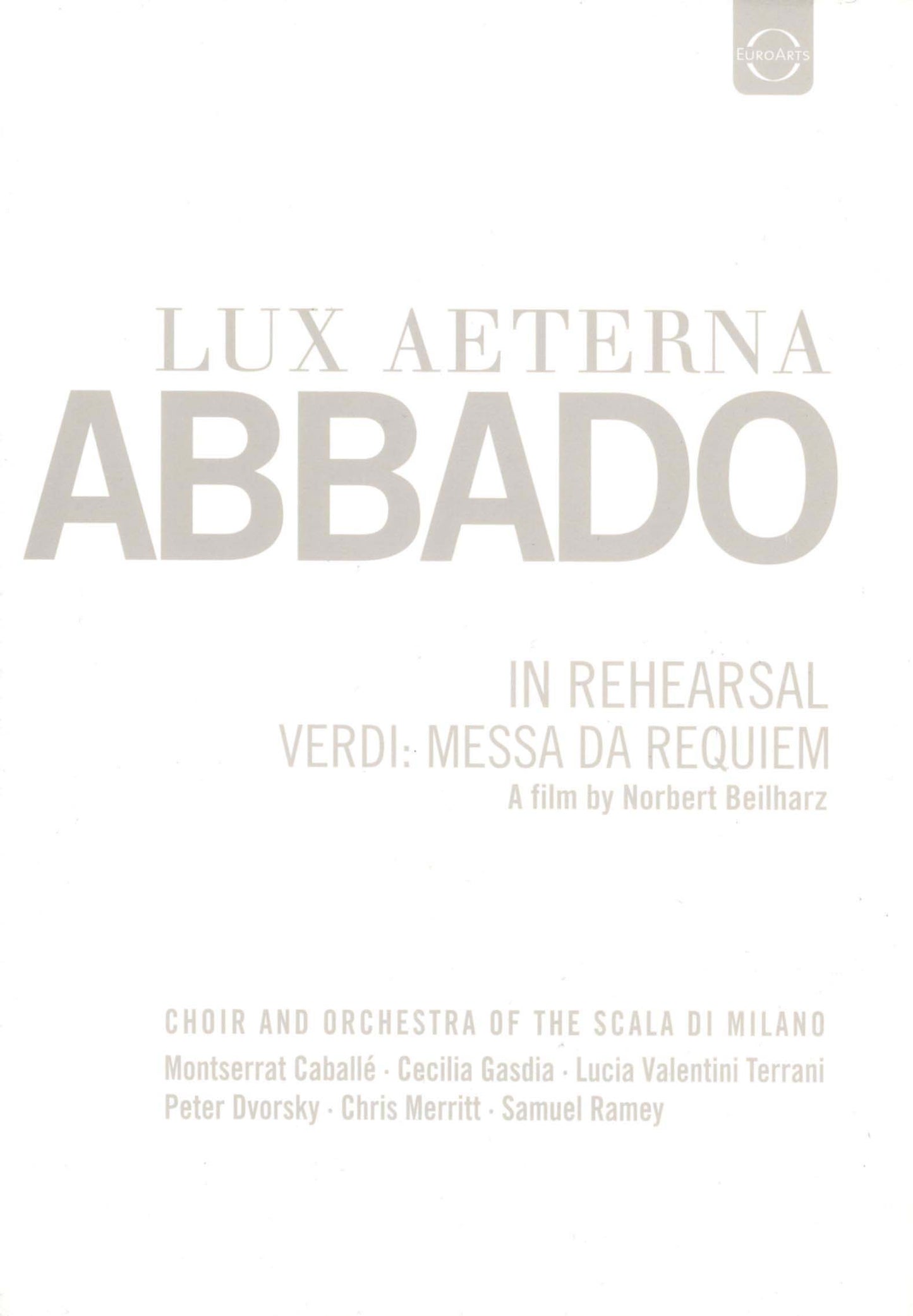 Lux Aeterna: Claudio Abbado in Rehearsal for Verdi's Messa da Requiem [Video] cover art