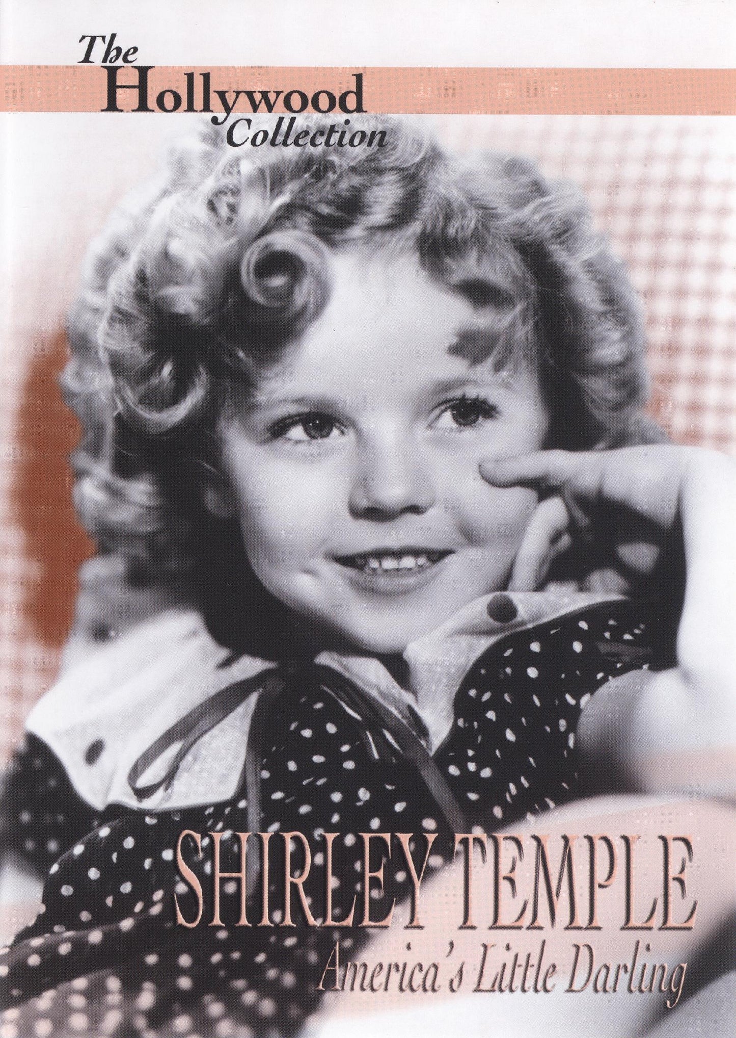 Hollywood Collection: Shirley Temple - America's Little Darling cover art