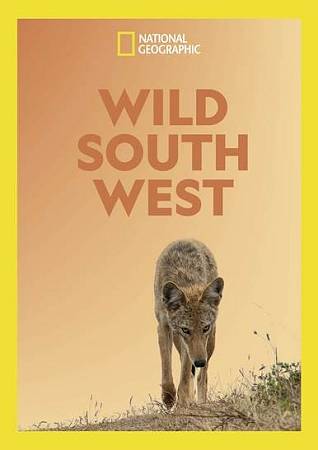 National Geographic: Wild South West cover art