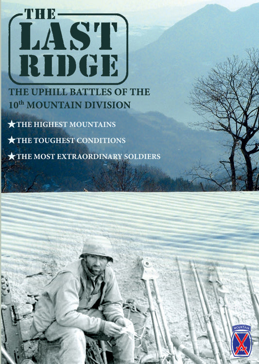 Last Ridge: The Uphill Battles of the 10th Mountain Division cover art