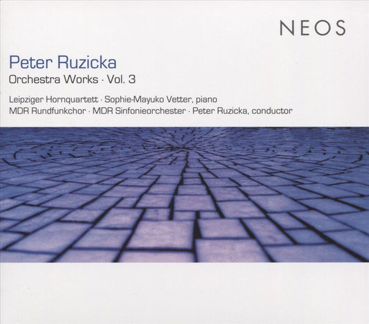 Peter Ruzicka: Orchestra Works, Vol. 3 cover art